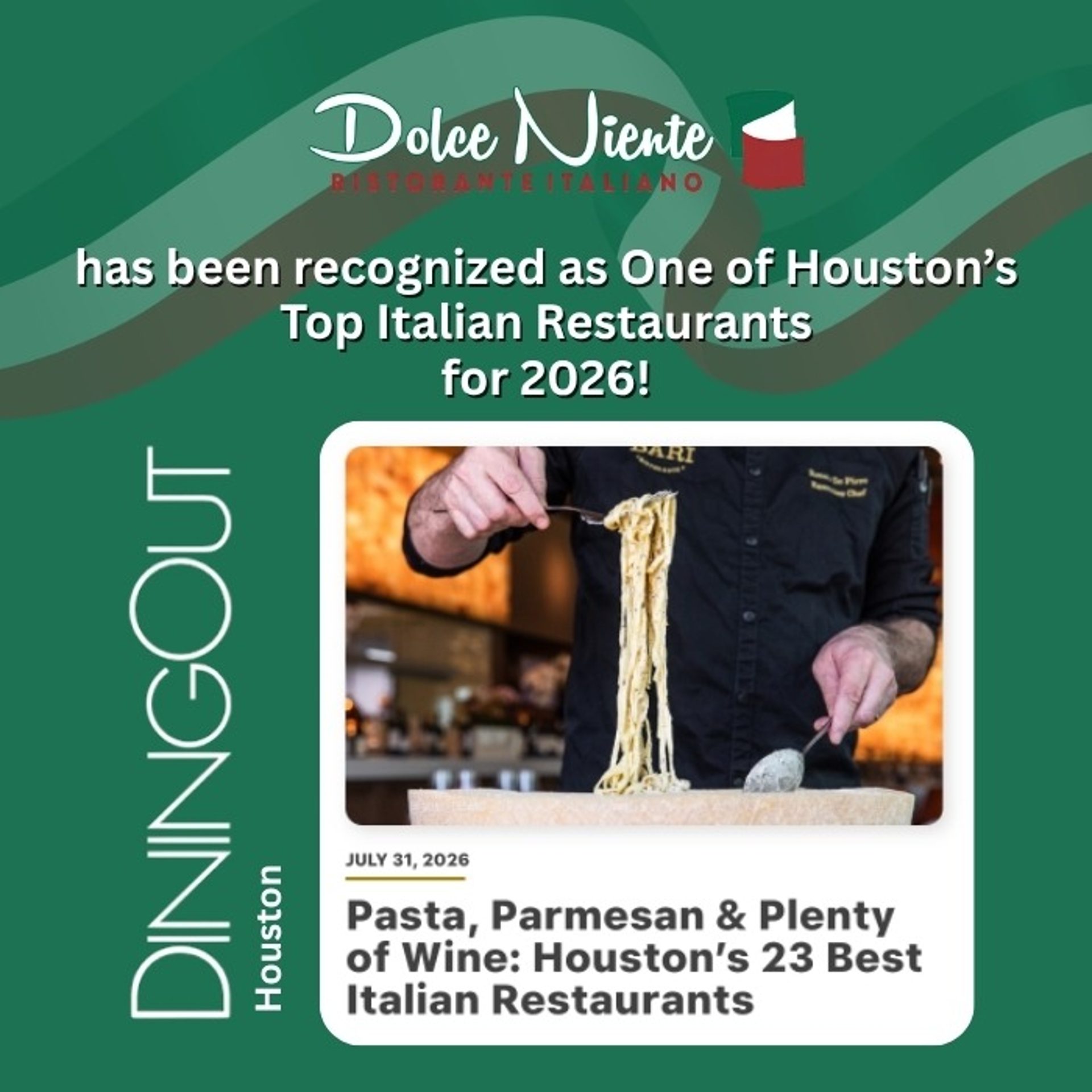 Dolce Niente makes the 2026 Top 23 Italian Restaurants by DiningOut-Houston!
