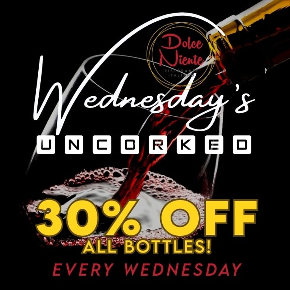 Promotional graphic for Dolce Niente Italian restaurant advertising 30% off all bottled drinks every Wednesday.