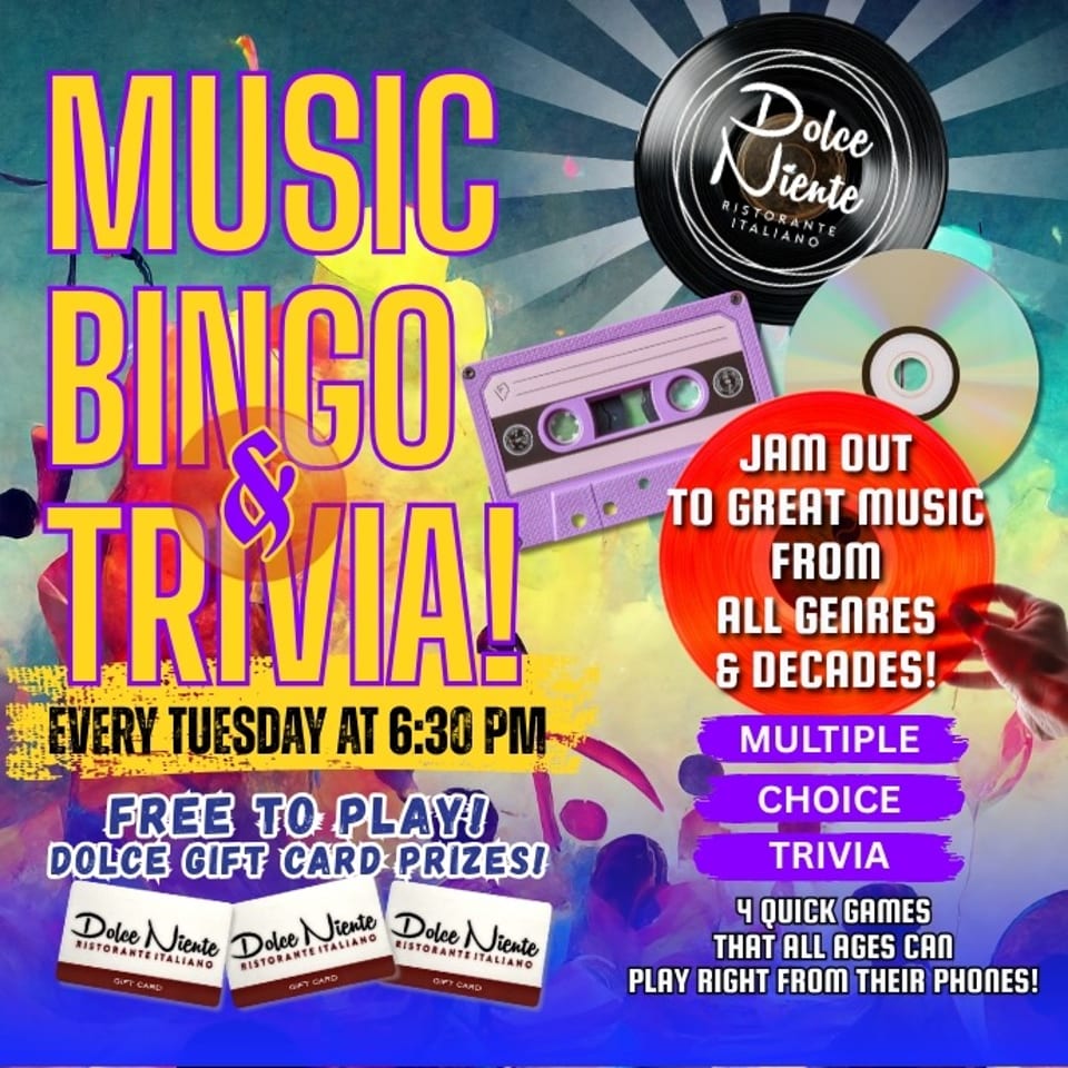 Dolce Niente Ristorante Italiano advertises Music Bingo & Trivia with records, a cassette, and gift cards.